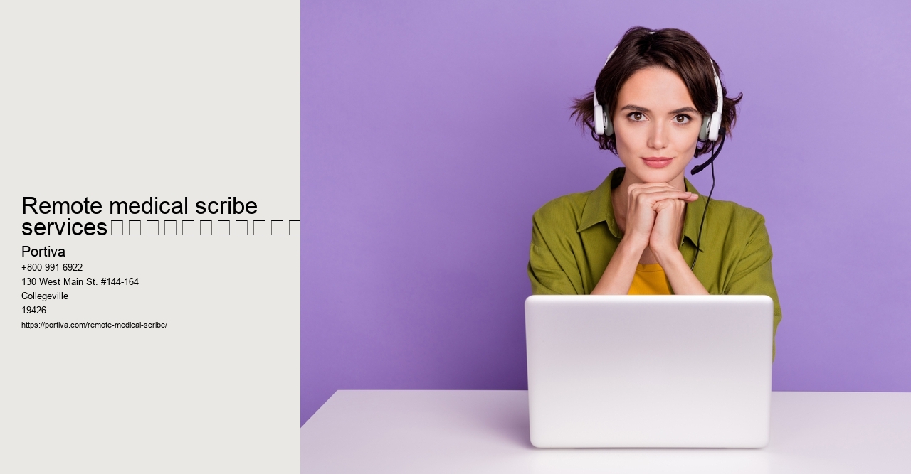 remote medical scribe services																